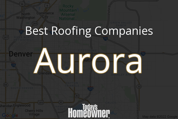 10 Best Roofers In Aurora Colorado