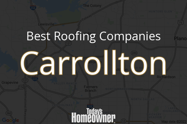 10 Best Roofers in Carrollton TX Today s Homeowner