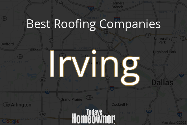 10 Best Roofers in Irving TX Today s Homeowner